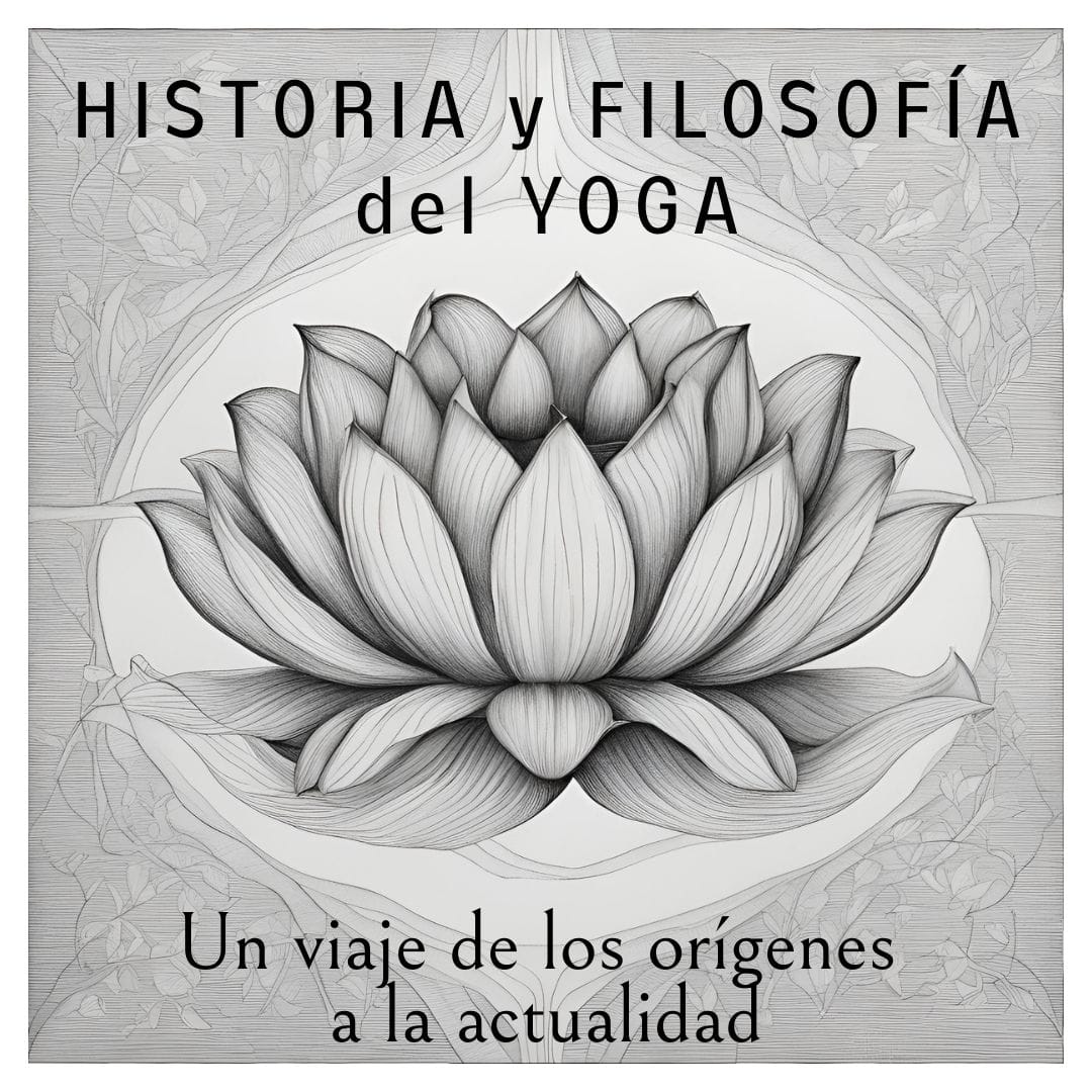 Historia y Filosofía del Yoga (Curso Online)